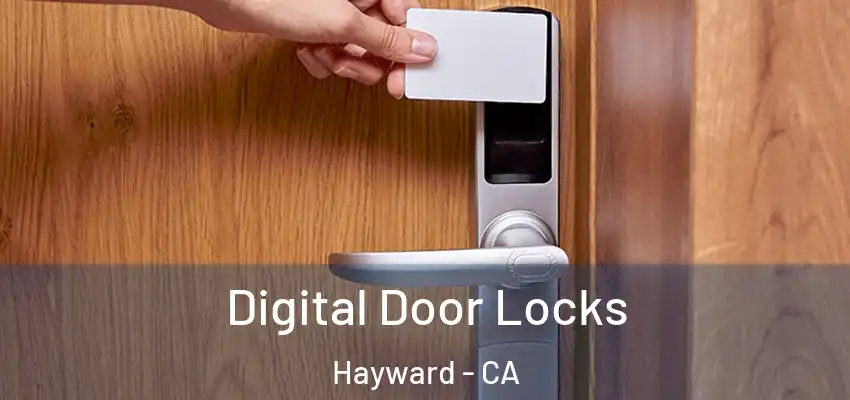  Digital Door Locks Hayward - CA