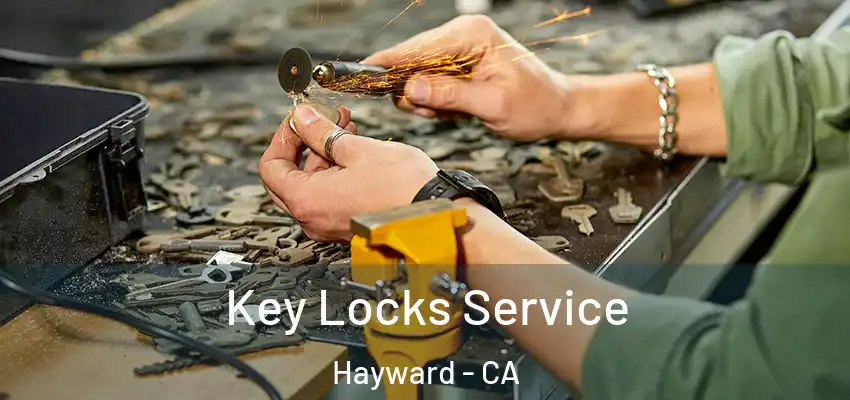  Key Locks Service Hayward - CA