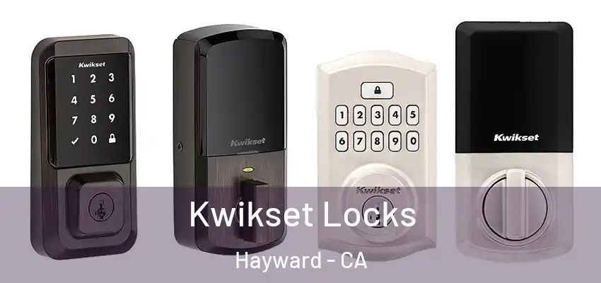  Kwikset Locks Hayward - CA